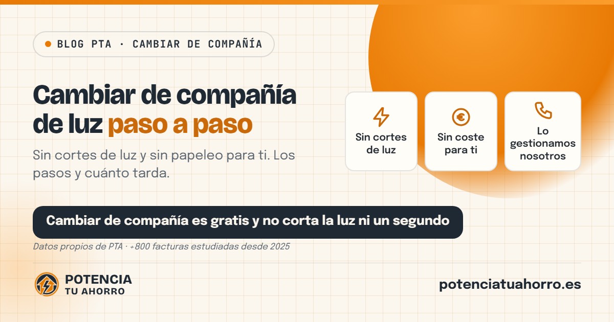 Cómo cambiar de compañía de luz paso a paso (sin cortes ni papeleo)